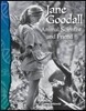 Jane Goodall: Animal Scientist and Friend