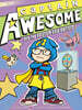 Captain Awesome #13 : Captain Awesome and the Easter Egg Bandit