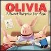 A Sweet Surprise for Mom