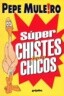 Superchistes para chicos / Super Jokes for Children