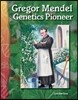 Gregor Mendel: Genetics Pioneer