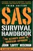 SAS Survival Handbook, Third Edition: The Ultimate Guide to Surviving Anywhere
