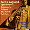 Aaron Copland 아론 코플랜드: 교향곡 3번, 빌리 더 키드 (발레 조곡), 교향곡 3번 (Aaron Copland: Symphonie No 3)