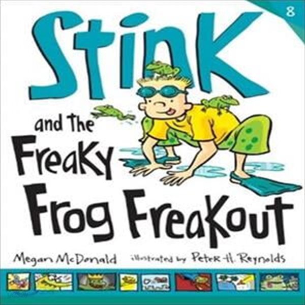 Stink and the Freaky Frog Freakout