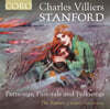 Harry Christophers 스탠포드: 합창과 민요 작품집 (Stanford: Partsongs, Pastorals and Folksongs)