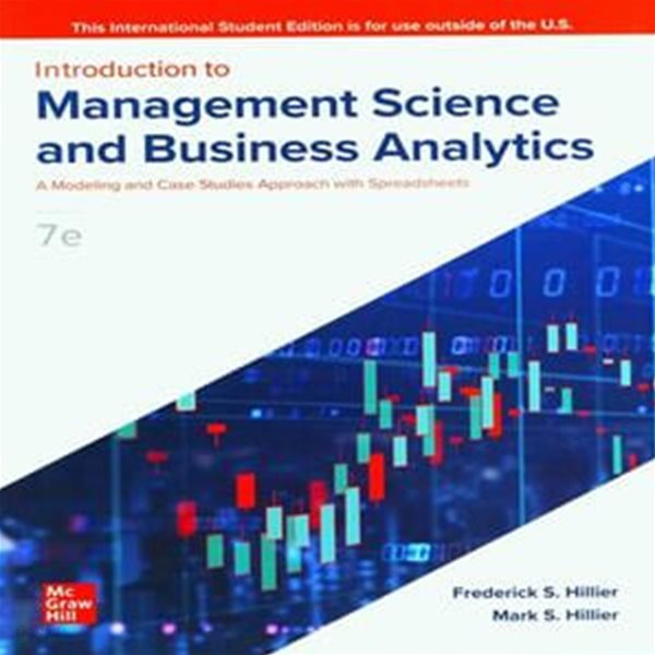 Introduction to Management Science and Business Analytics, 7/E