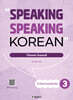 SPEAKING SPEAKING KOREAN Intermediate 3