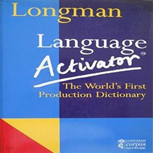 Longman Language Activator: World&#39;s First Production Dictionary