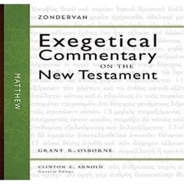 Matthew (Zondervan Exegetical Commentary on the New Testament)