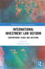 International Investment Law Reform