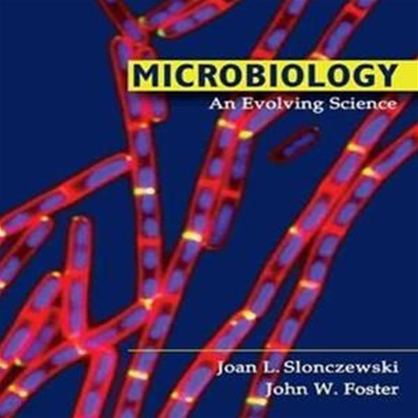 Microbiology: An Evolving Science (Hardcover)