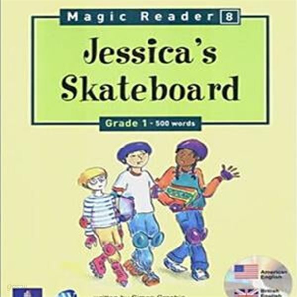 Magic Reader 8: Jessica&#39;s Skateboard (CD 1장 포함)