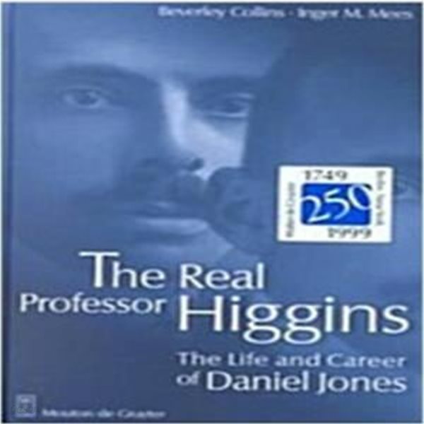 The Real Professor Higgins (Hardcover): The Life and Career of Daniel Jones 