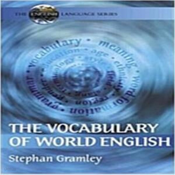 The Vocabulary of World English (The English Language Series) (Paperback) 