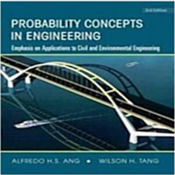 Probability Concepts in Engineering: Emphasis on Applications to Civil and Environmental Engineering, 2e Instructor Site (Hardcover, 2) 