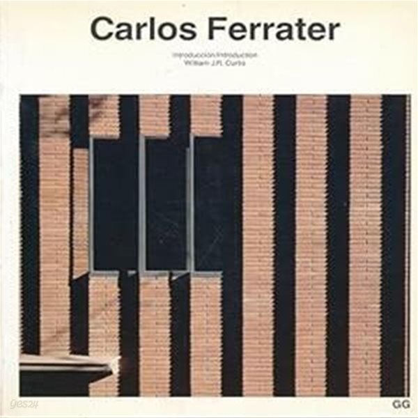 Carlos Ferrater (Current Architecture Catalogues) (English, Spanish and Spanish Edition) (Paperback)