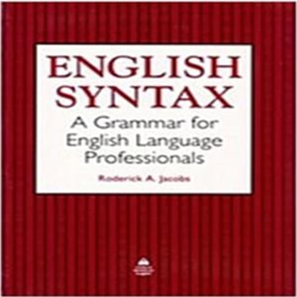 English Syntax (Paperback) - A Grammar for English Language Professionals