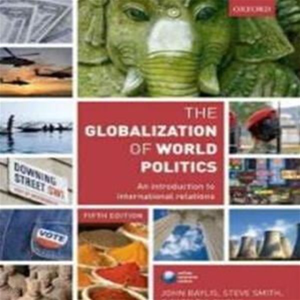 The Globalization of World Politics: An Introduction to International Relations (Paperback, 5th) 