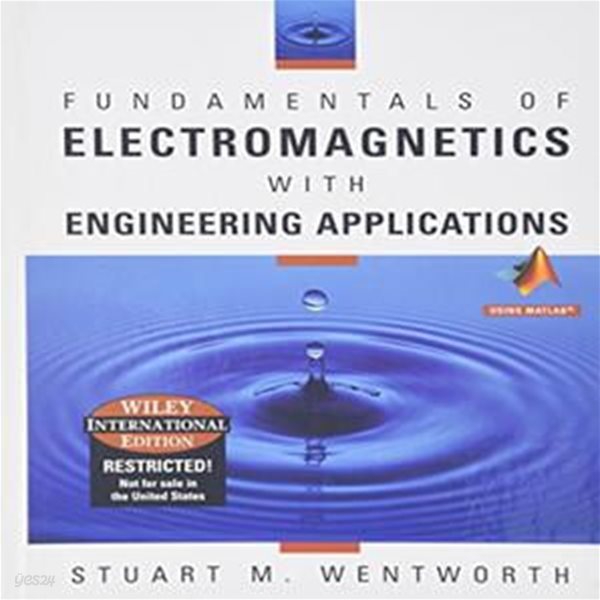 FUNDAMENTALS OF ELECTROMAGNETICS WITH ENGINEERING APPLICATIONS (Hardcover)