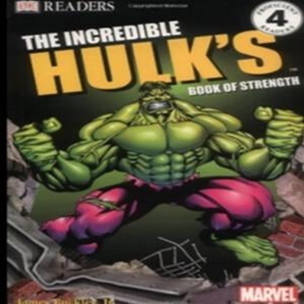 Incredible Hulk Book of Strength (DK Readers, Level 4)