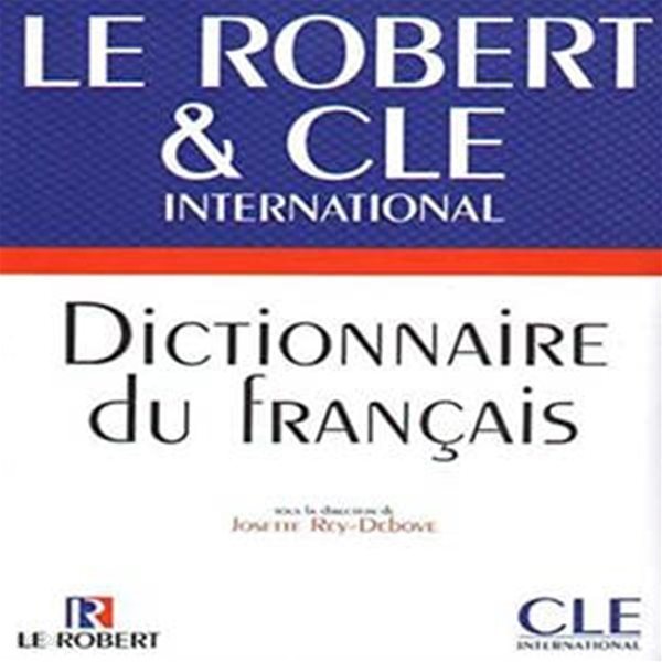 Dictionnaire Le Robert &amp; Cle International (French Edition)