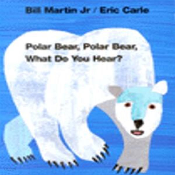 Polar Bear Polar Bear What Do You Hear (Board)