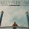 Kelly Finnigan (켈리 피니건) - A Lover Was Born