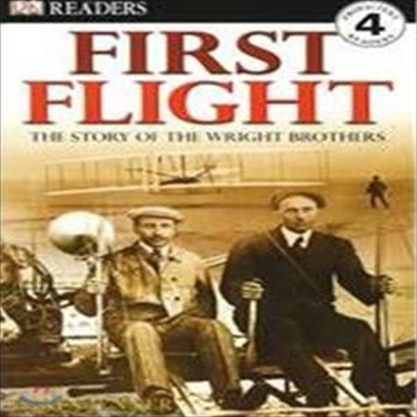 DK Reader Level 4 : First Flight (The Story of the Wright Brothers)