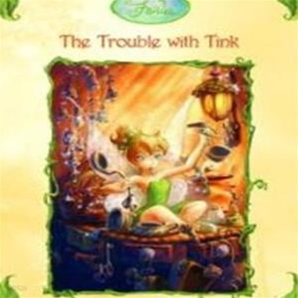 The Trouble With Tink