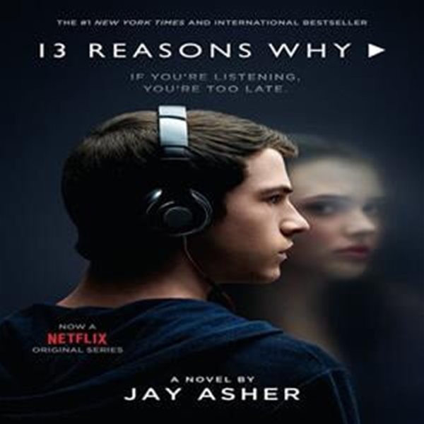 13 Reasons Why 넷플릭스 미드 ’루머의 루머의 루머’ 원작 소설 (Th1rteen R3asons Why / Thirteen Reasons Why)