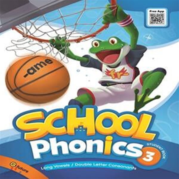 School Phonics 3(Student Book) (with QR) (Long Vowels/ Double Letter Consonants)