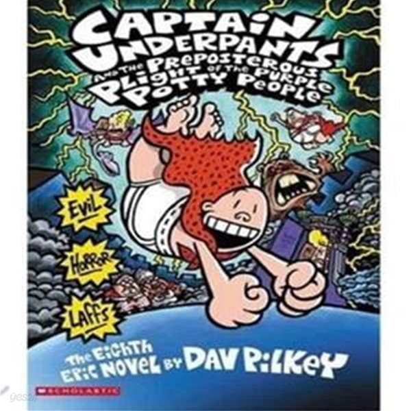 Captain Underpants #08 : Captain Underpants And the Preposterous Plight of the Purple Potty People