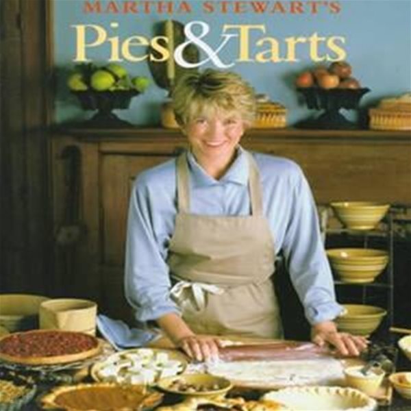 Martha Stewart’s Pies &amp; Tarts Paperback