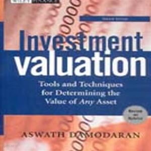 INVESTMENTVALUATION-2/E (Tools and Techniques for Determining the Value of Any Asset, 2nd Ed.)