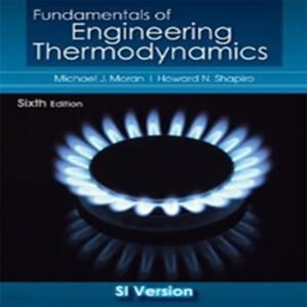 Fundamentals Of Engineering Thermodynamics,  6Th Edition, Si