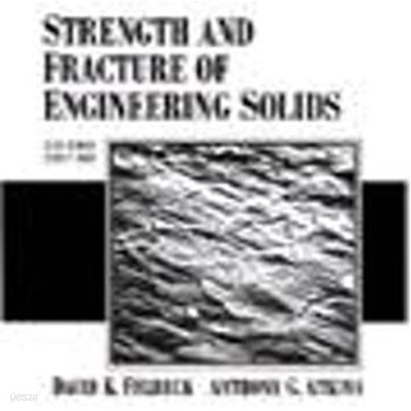 Strength and Fracture of Engineering Solids 535