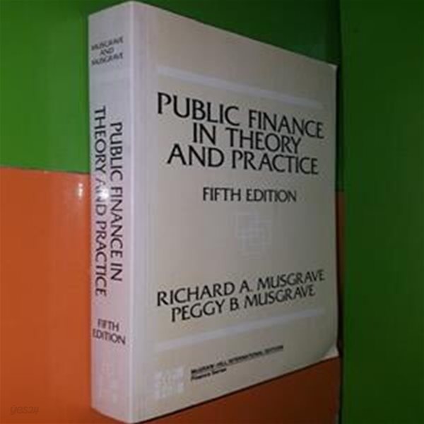 Public Finance in Theory &amp; Practice, 5/e