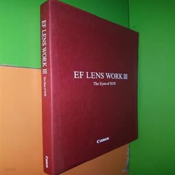 EF LENS WORK III: The Eyes of EOS (Twelfth Edition)