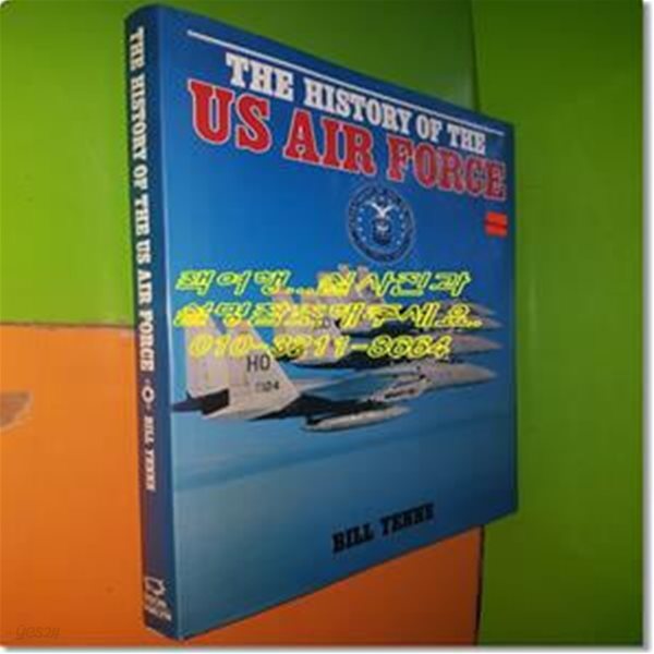 THE HISTORY OF THE US AIR FORCE