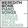 Ursula Oppens / Bruce Brubaker 메레디스 몽크: 피아노 송 (Meredith Monk: Piano Songs)