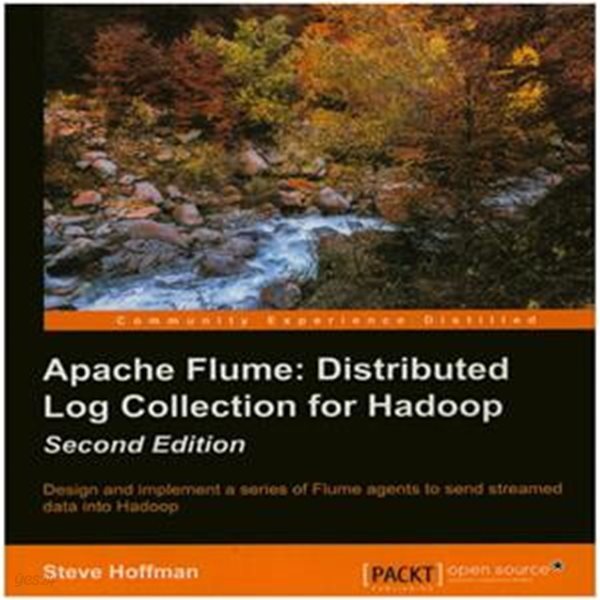 Apache Flume (Distributed Log Collection for Hadoop)