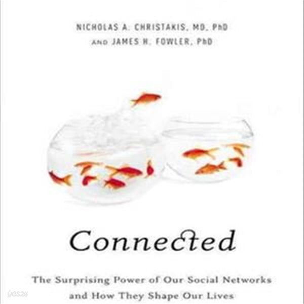 Connected (The Surprising Power of Our Social Networks and How They Shape Our Lives,행복은 전염된다 : 하버드대가 의학과 과학으로 증명해낸 인간관계의 비밀)