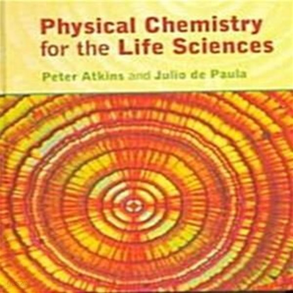 Physical Chemistry for the Life Sciences (Paperback)