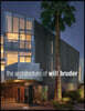 The Architecture of Will Bruder