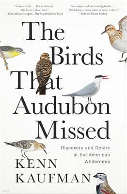 The Birds That Audubon Missed: Discovery and Desire in the American Wilderness