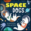 First Dogs in Space