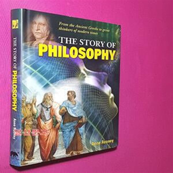 The Story of Philosophy : From the Ancient Greeks to Great Thinkers of Modern Times