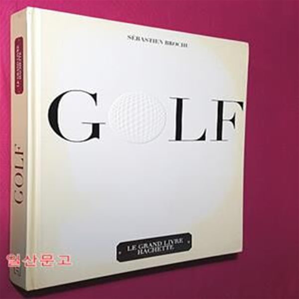 GOLF Le grand livre Hachette