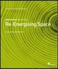 Re-Energising Space