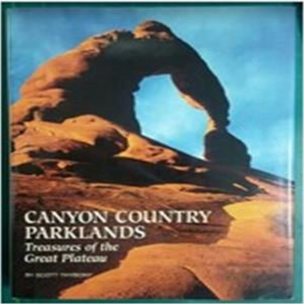 CANYON COUNTRY PARKLANDS - Treasueres of the Great Plateau (영어원서) 